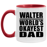 Walter World's Okayest Dad - 11oz Accent Mug Red