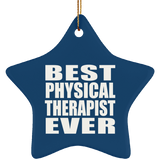 Best Physical Therapist Ever - Star Ornament