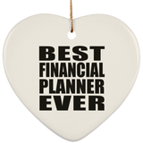 Best Financial Planner Ever - Heart Ornament