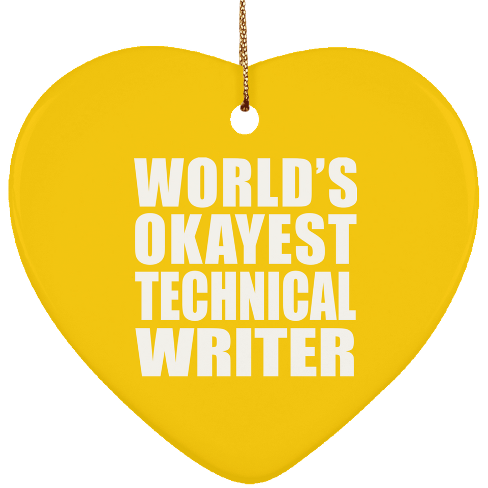 World's Okayest Technical Writer - Heart Ornament