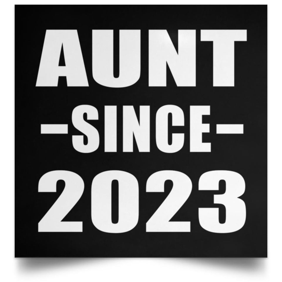 Aunt Since 2023 - Poster Square