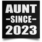 Aunt Since 2023 - Poster Square