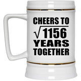 34th Anniversary Cheers To Square Root of 1156 Years Together - Beer Stein