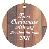 First Christmas With My Brother In Law 2021 - Circle Ornament E