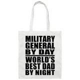 Military General By Day World's Best Dad By Night - Tote Bag White