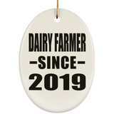 Dairy Farmer Since 2019 - Oval Ornament