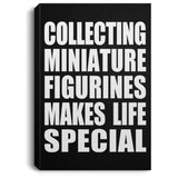 Collecting Miniature Figurines Makes Life Special - Canvas Portrait