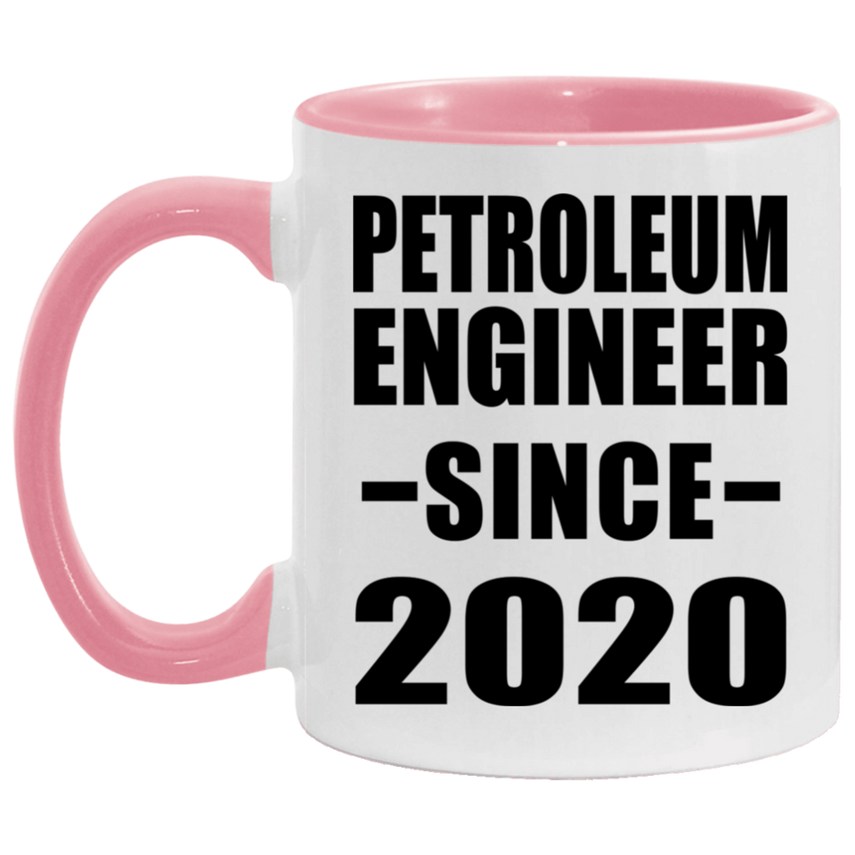 Petroleum Engineer Since 2020 - 11oz Accent Mug Pink