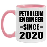 Petroleum Engineer Since 2020 - 11oz Accent Mug Pink