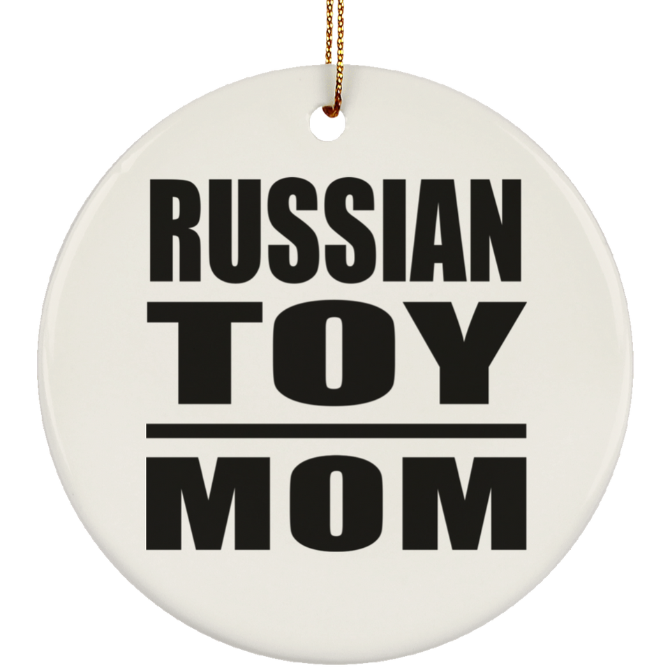 Russian Toy Mom - Circle Ornament