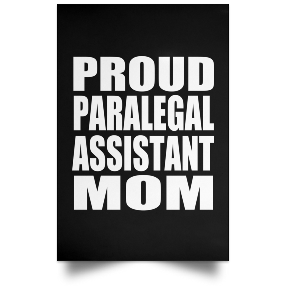 Proud Paralegal Assistant Mom - Poster Portrait