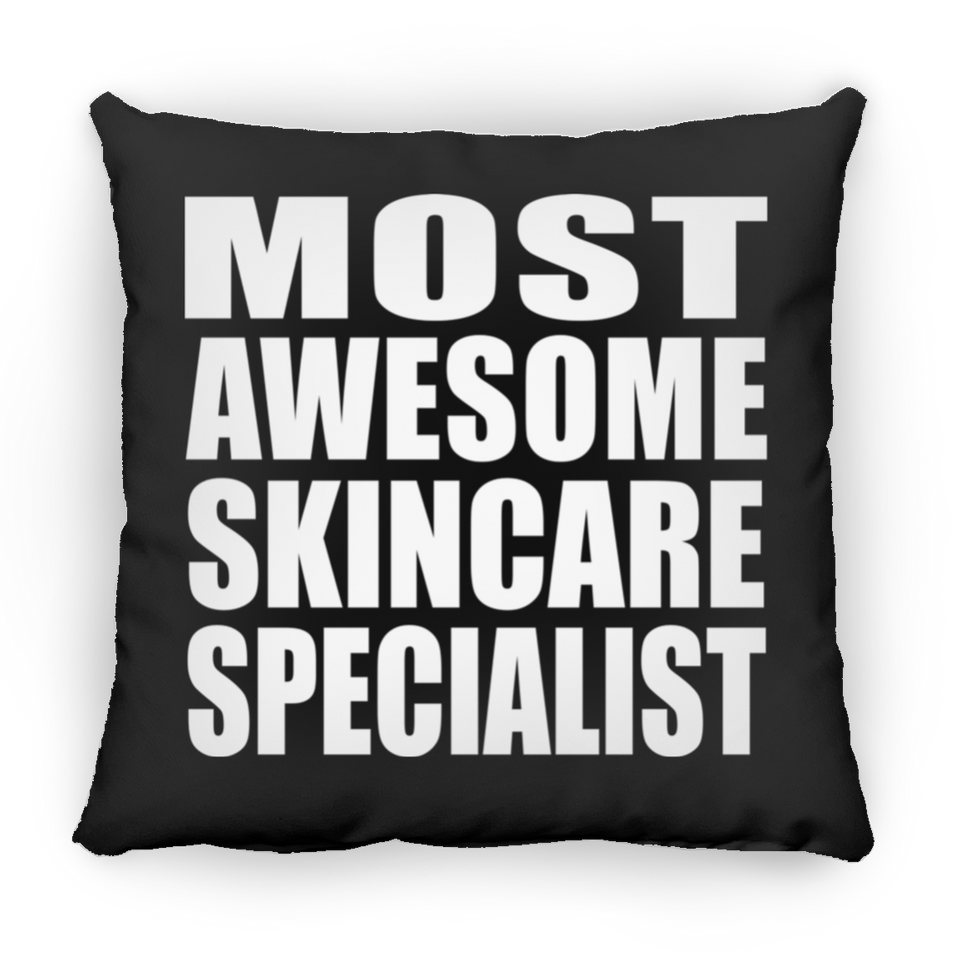 Most Awesome Skincare Specialist - Throw Pillow Black