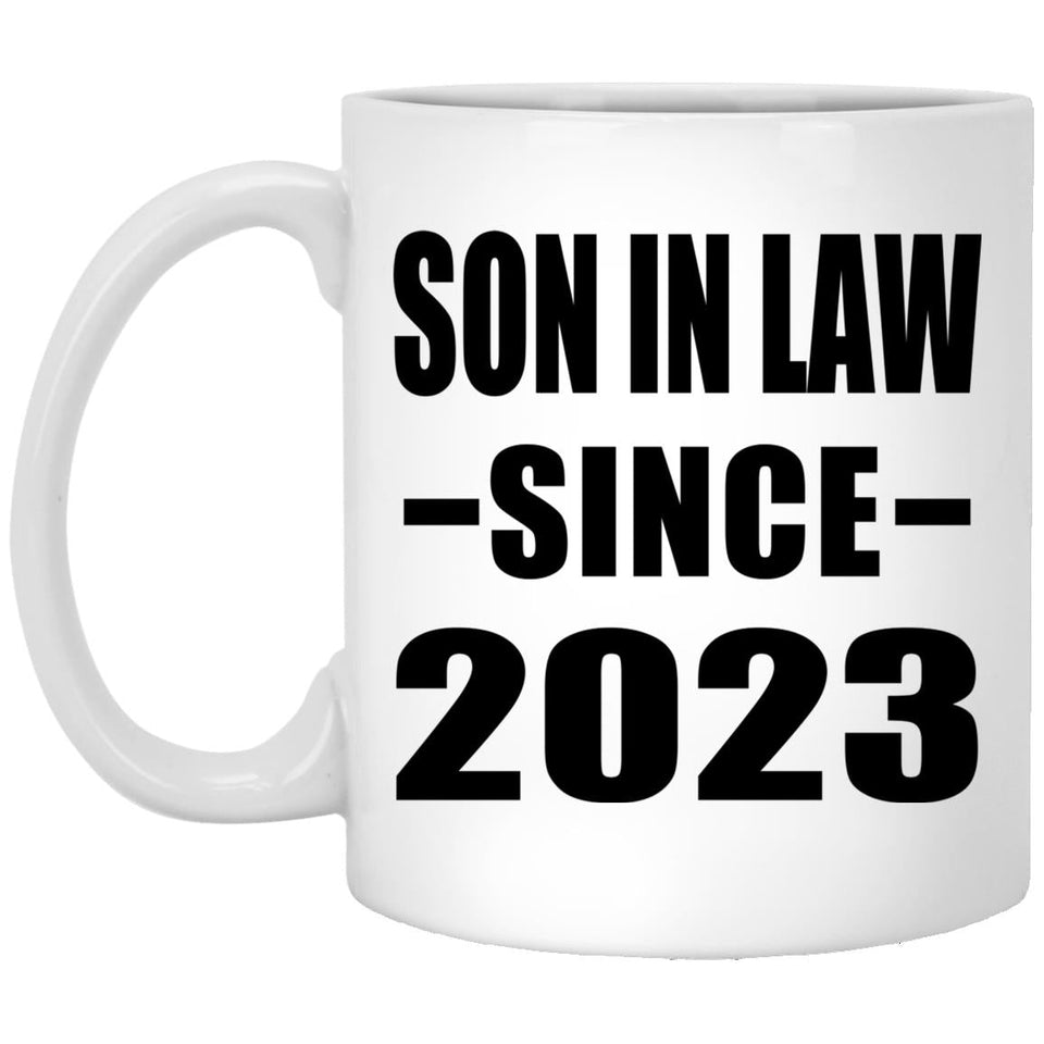 Son In Law Since 2023 - 11oz Coffee Mug