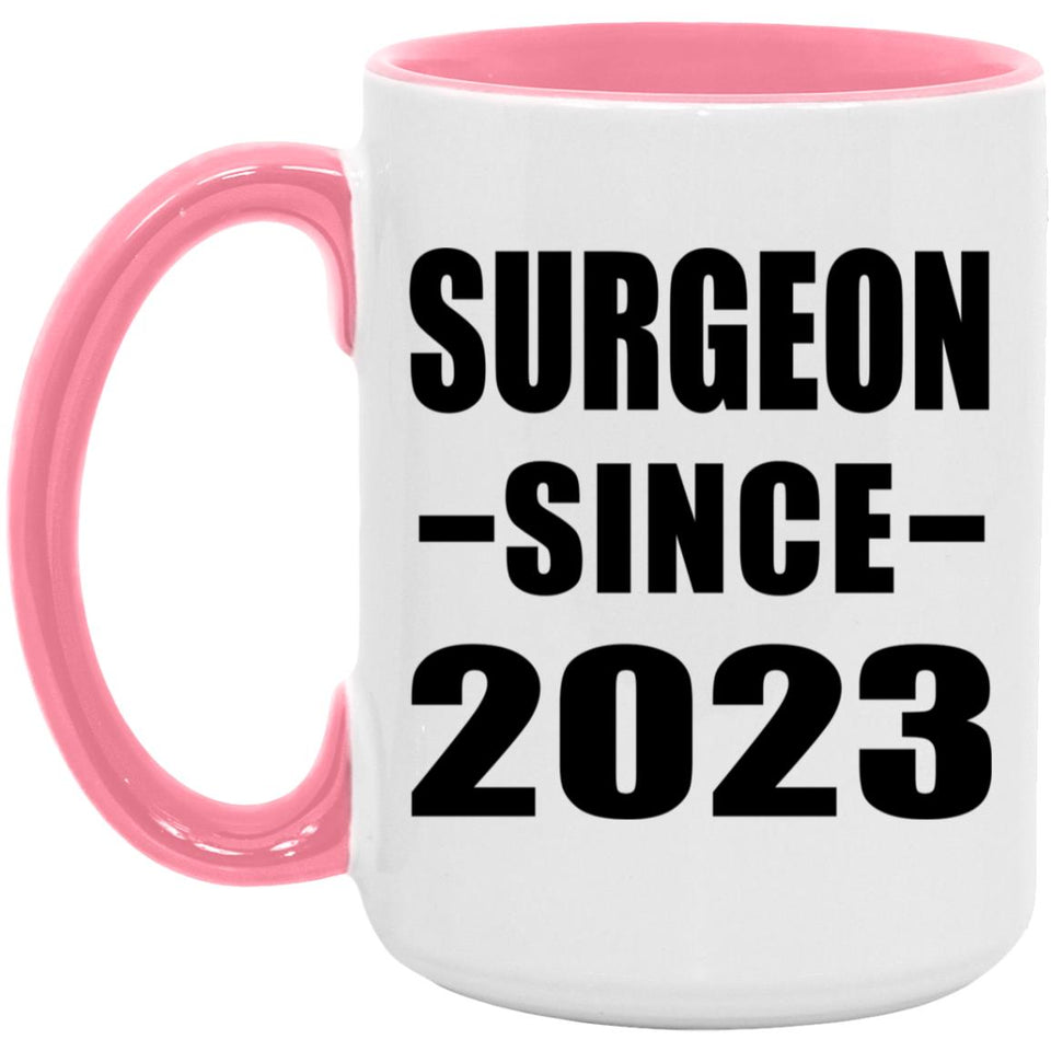 Surgeon Since 2023 - 15oz Accent Mug Pink