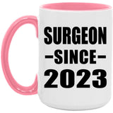 Surgeon Since 2023 - 15oz Accent Mug Pink