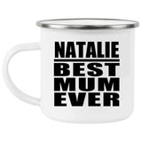 Natalie Best Mum Ever - 12oz Camping Mug