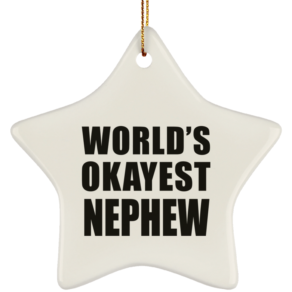 World's Okayest Nephew - Star Ornament