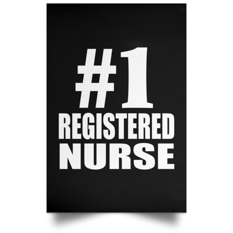 Number One #1 Registered Nurse - Poster Portrait