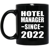 Hotel Manager Since 2022 - 11oz Coffee Mug Black