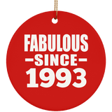 31st Birthday Fabulous Since 1993 - Circle Ornament