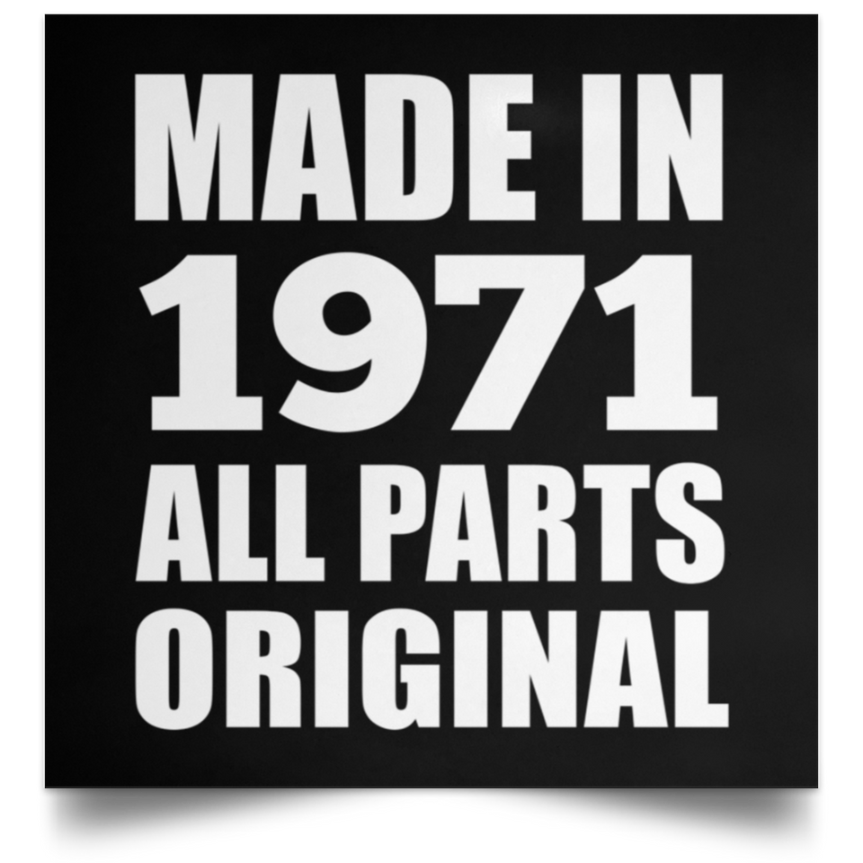 53rd Birthday Made in 1971 All Parts Original - Poster Square