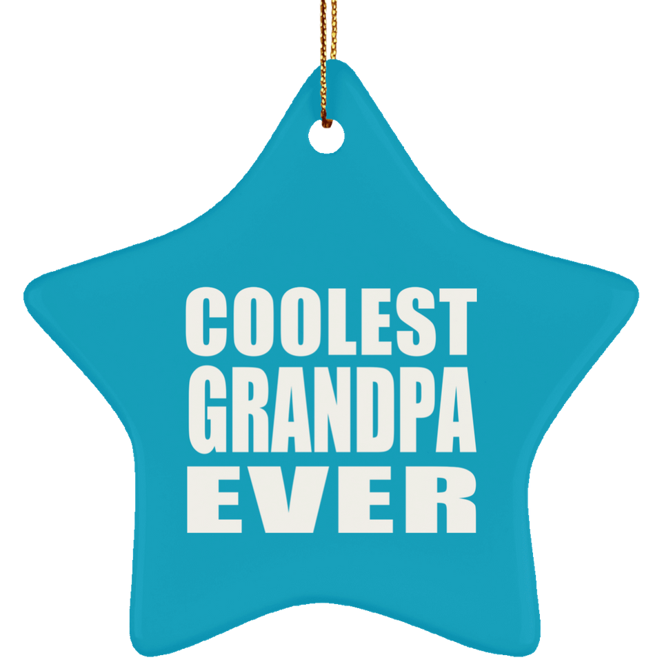 Coolest Grandpa Ever - Star Ornament