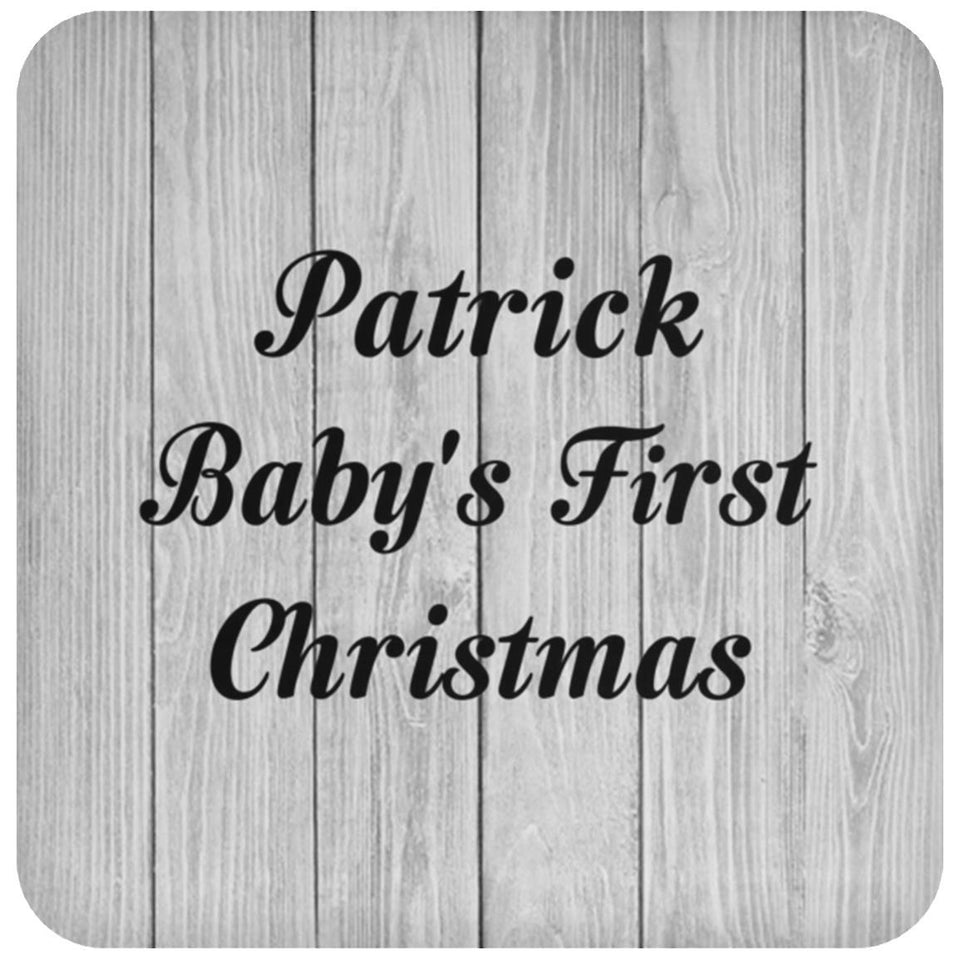 Patrick Baby's First Christmas - Drink Coaster F