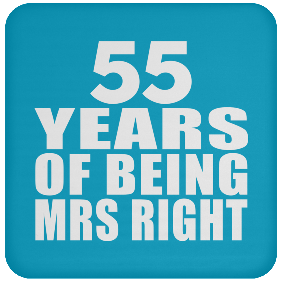 55th Anniversary 55 Years Of Being Mrs Right - Drink Coaster