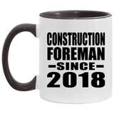 Construction Foreman Since 2018 - 11oz Accent Mug Black