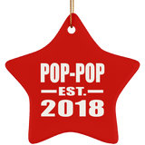 Pop-Pop Established EST. 2018 - Star Ornament