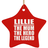Lillie The Mum The Hero The Legend - Star Ornament