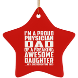 Proud Physician Dad Of Awesome Daughter - Star Ornament