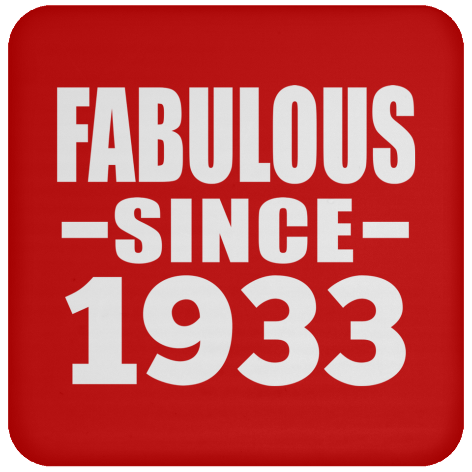 91st Birthday Fabulous Since 1933 - Drink Coaster