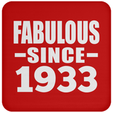 91st Birthday Fabulous Since 1933 - Drink Coaster