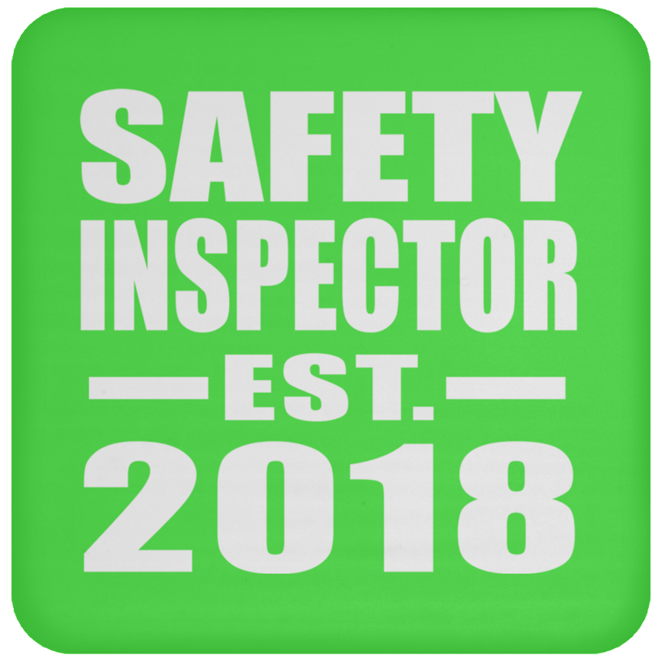 Safety Inspector Established EST. 2018 - Drink Coaster