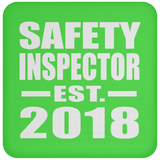 Safety Inspector Established EST. 2018 - Drink Coaster