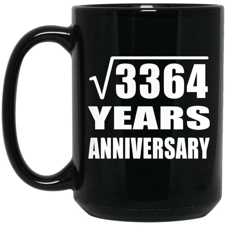 58th Anniversary Square Root of 3364 Years Anniversary - 15oz Coffee Mug Black