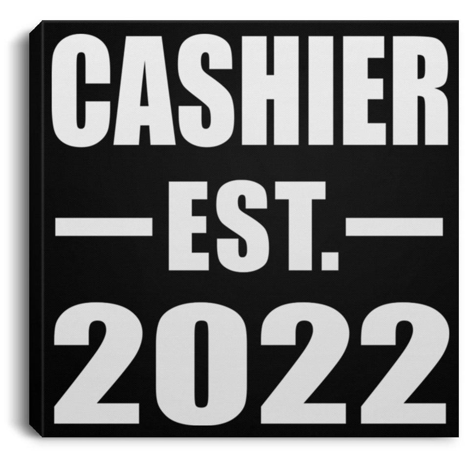 Cashier Established EST. 2022 - Canvas Square
