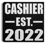 Cashier Established EST. 2022 - Canvas Square