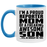 Proud Reporter Mom Of Awesome Son - 11oz Accent Mug Blue