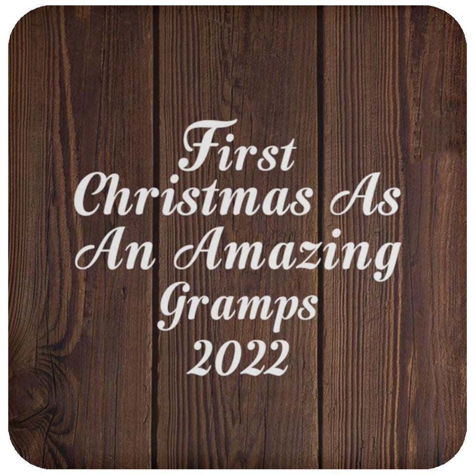 First Christmas As An Amazing Gramps 2022 - Drink Coaster D