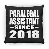 Paralegal Assistant Since 2018 - Throw Pillow Black
