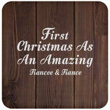First Christmas As An Amazing Fiancee & Fiance - Drink Coaster D