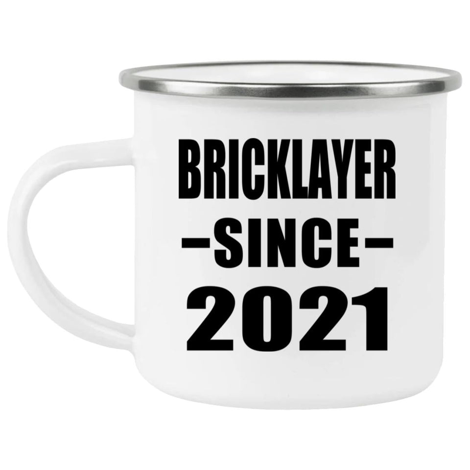 Bricklayer Since 2021 - 12oz Camping Mug