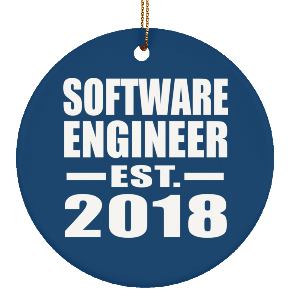 Software Engineer Established EST. 2018 - Circle Ornament