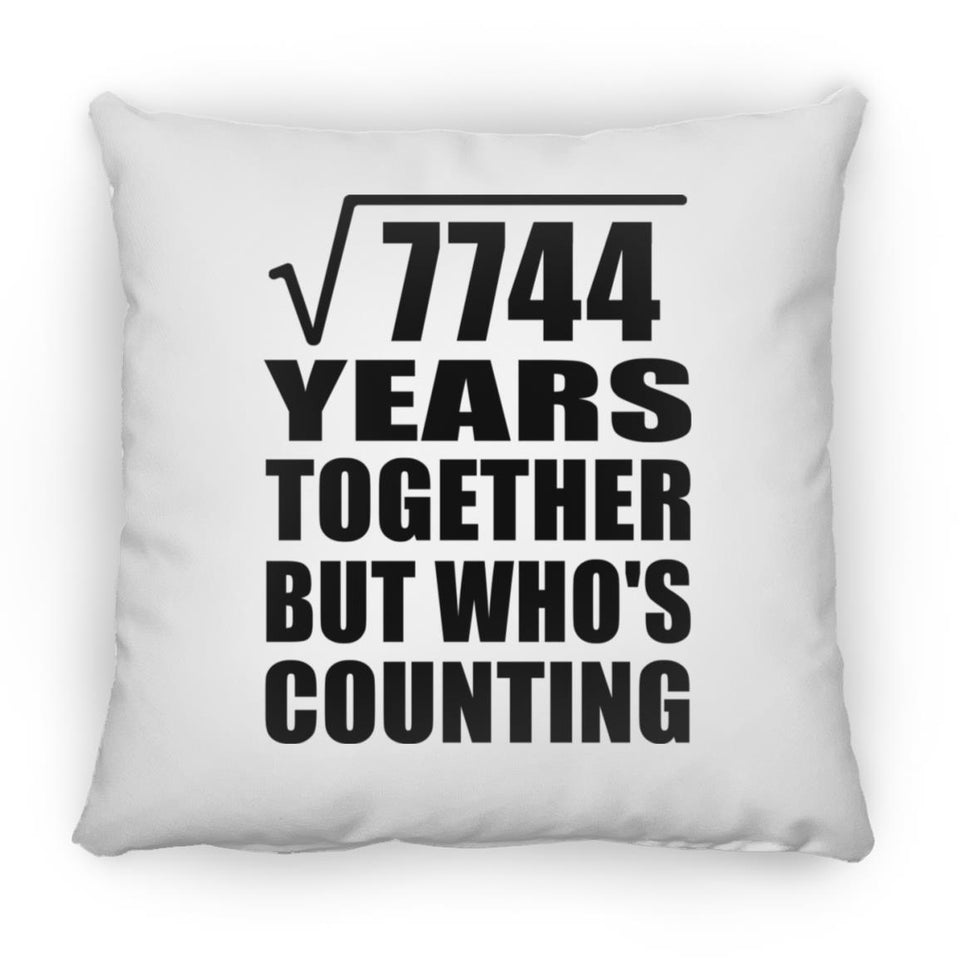 88th Anniversary Square Root of 7744 Years Who's Counting - Throw Pillow