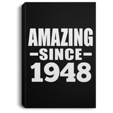 76th Birthday Amazing Since 1948 - Canvas Portrait