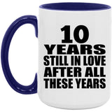 10th Anniversary 10 Years Still In Love After These Years - 15oz Accent Mug Purple