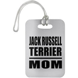 Jack Russell Terrier Mom - Luggage Bag Tag