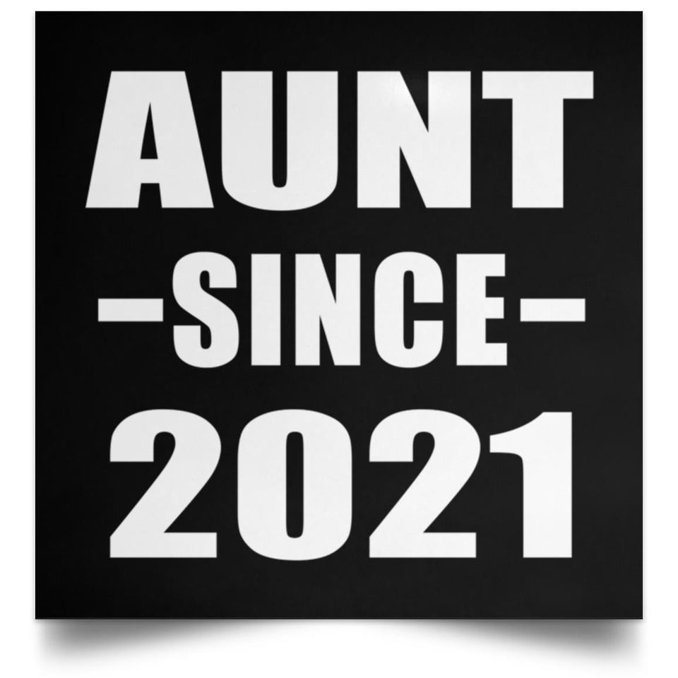 Aunt Since 2021 - Poster Square